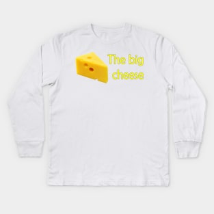 The big cheese Kids Long Sleeve T-Shirt